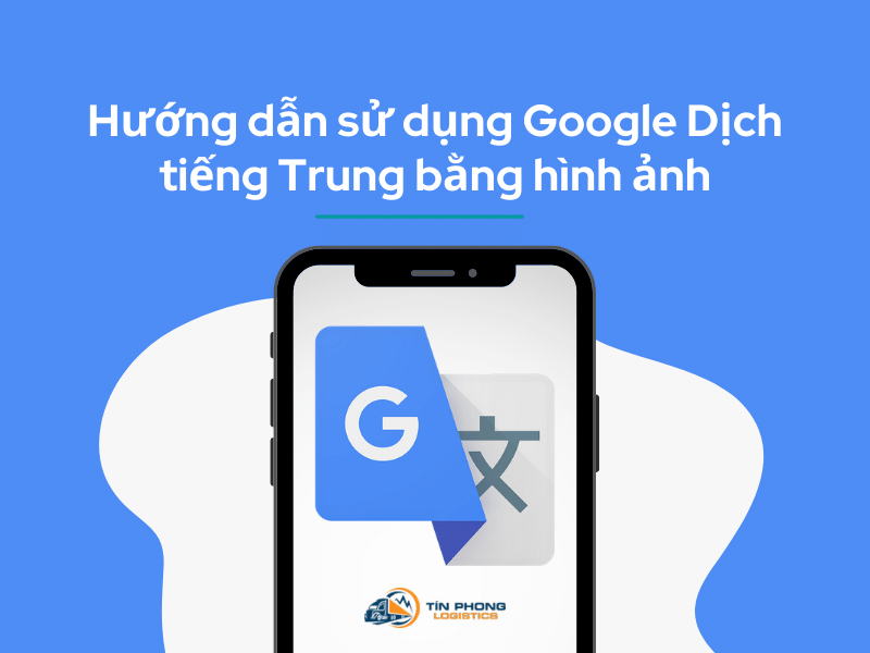 GG dịch tiếng Trung hay là Google Dịch tiếng Trung Quốc