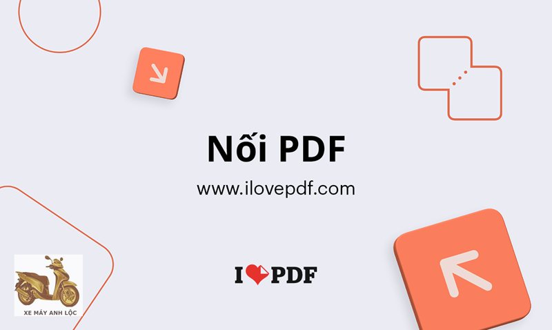 Cách ghep file pdf - Mẹo tiết kiệm dung lượng khi ghép Cách ghep file pdf - Mẹo tiết kiệm dung lượng khi ghép