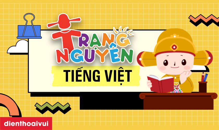 rang nguyen tieng viet là một sân chơi học thuật được thiết kế dành riêng cho học sinh tiểu học