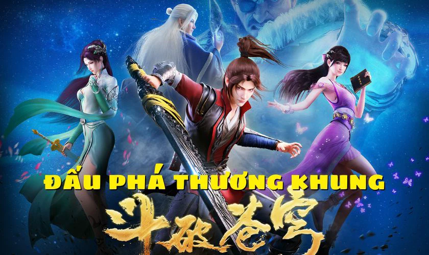 Đấu phá thương khung phần 5 - Sự xuất hiện của các thế lực và nhân vật mới Đấu phá thương khung phần 5 - Sự xuất hiện của các thế lực và nhân vật mới