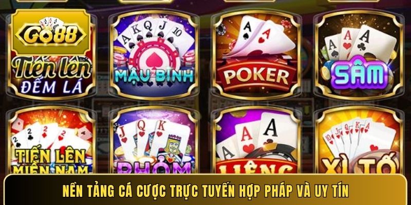 Nền tảng cá cược trực tuyến hợp pháp và uy tín