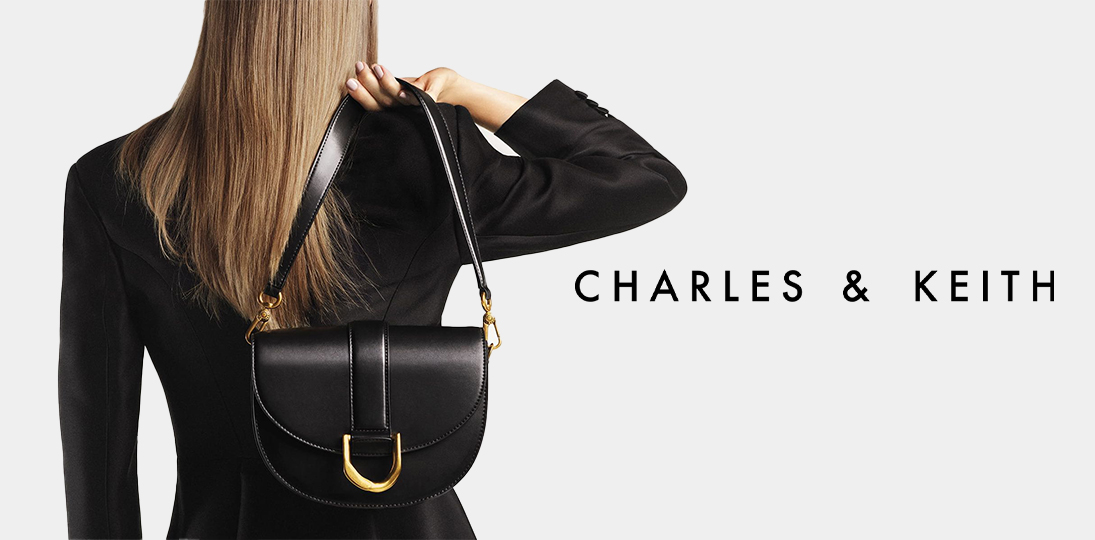 Charles & Keith - Thiết kế: tối giản, bắt trend nhưng không quá phô Charles & Keith - Thiết kế: tối giản, bắt trend nhưng không quá phô