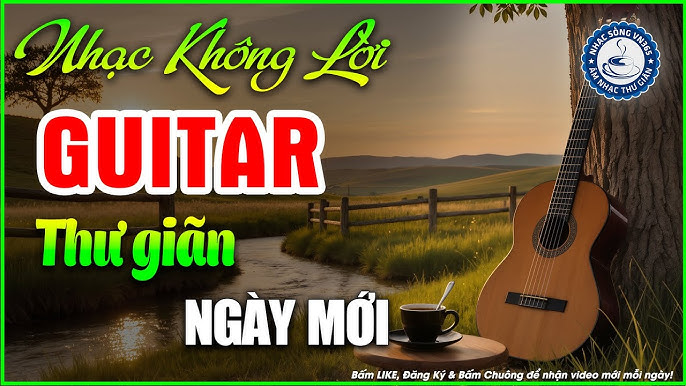 Nhạc Không Lời - Giảm căng thẳng và ổn định cảm xúc Nhạc Không Lời - Giảm căng thẳng và ổn định cảm xúc