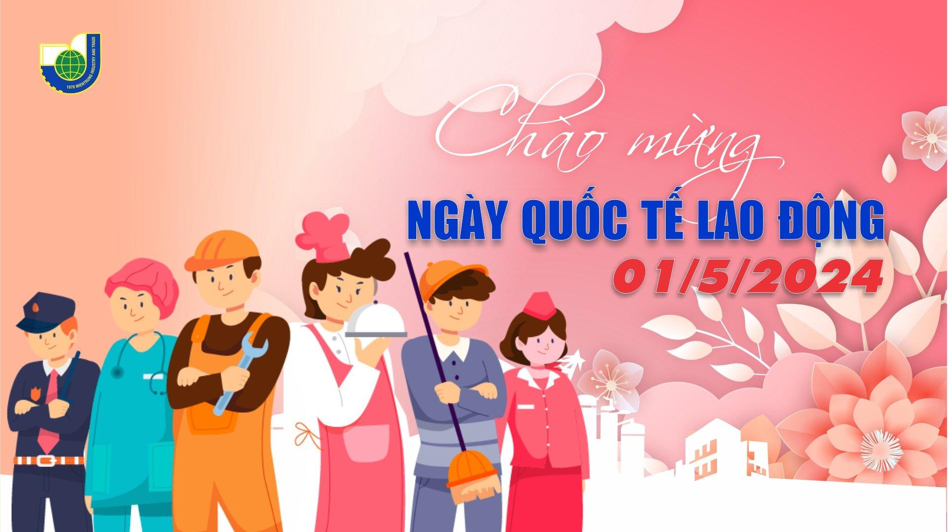 Ngày Quốc Tế Lao Động - Thông điệp việc làm bền vững trong thời đại mới Ngày Quốc Tế Lao Động - Thông điệp việc làm bền vững trong thời đại mới