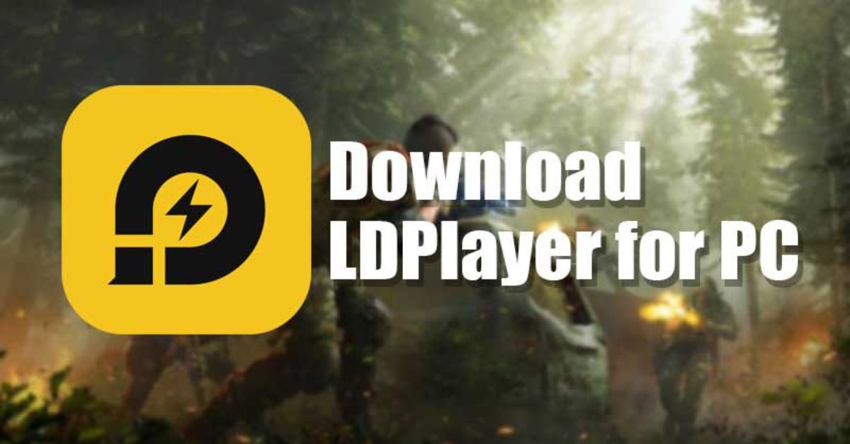 Ldplayer - Khái niệm dễ hiểu về phần mềm giả lập Android Ldplayer - Khái niệm dễ hiểu về phần mềm giả lập Android