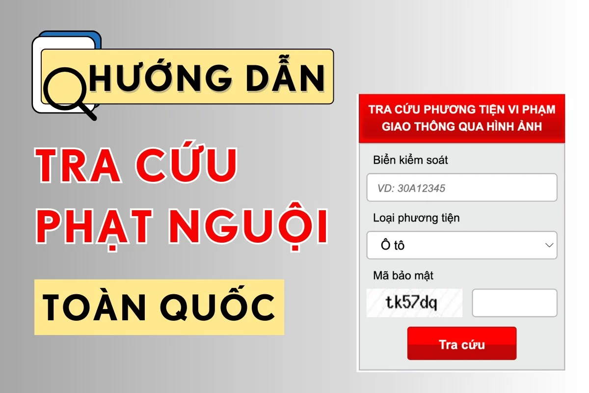 Phạt nguội - Tra cứu trên cổng thông tin của Cảnh sát giao thông Phạt nguội - Tra cứu trên cổng thông tin của Cảnh sát giao thông