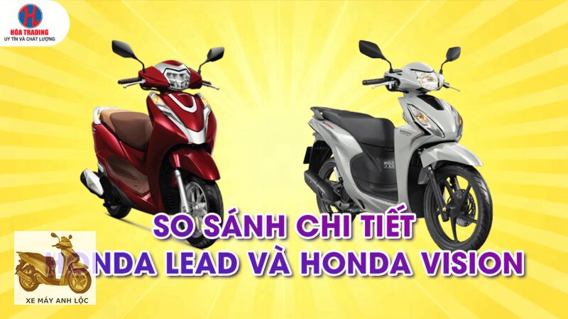 So sánh Vision và Lead - Bảng đối chiếu Vision và Lead theo tiêu chí sử dụng So sánh Vision và Lead - Bảng đối chiếu Vision và Lead theo tiêu chí sử dụng